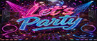 Lets Party